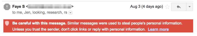Gmail phishing warning banner: “Be careful with this message. Similar messages were used to steal people’s personal information. Unless you trust the sender, don’t click links or reply with personal information.”