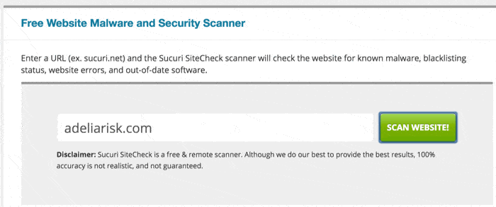 Sucuri SiteCheck “Free Website Malware and Security Scanner” interface showing input field for URL (e.g. adeliarisk.com) and “Scan Website!” button for checking malware, blacklist status, and outdated software.