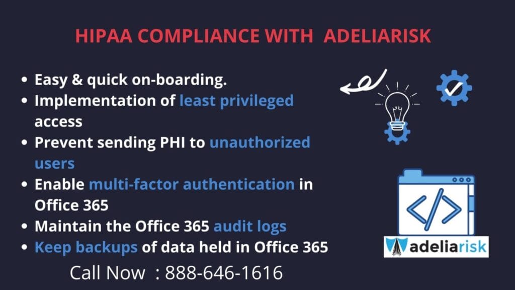 Adelia Risk Office 365 HIPAA compliance features including multi-factor authentication, audit logs, and PHI protection