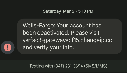 Wells Fargo smishing text message scam claiming account deactivation with phishing link