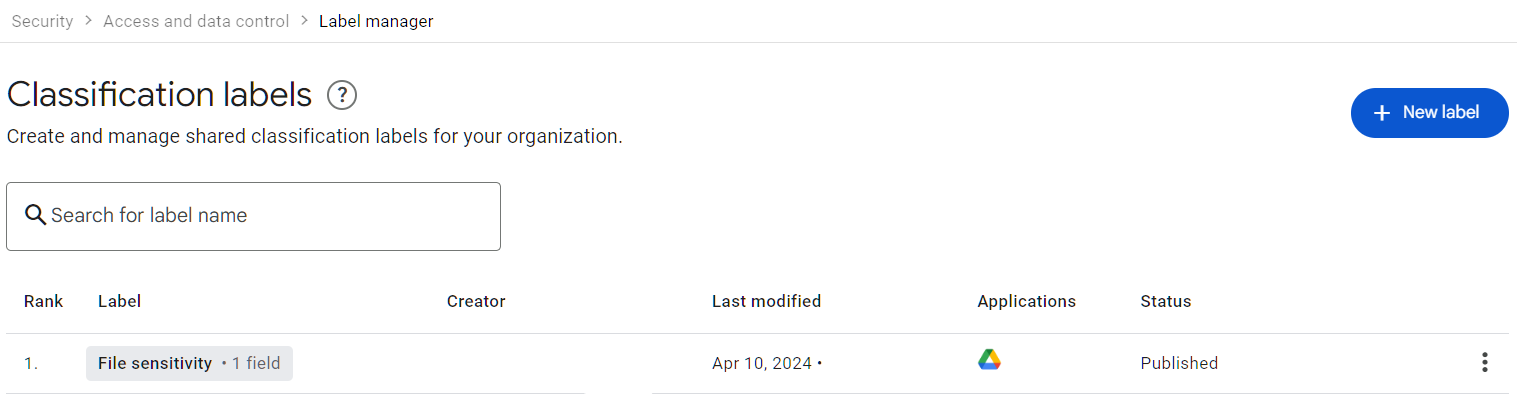 Google Admin Console screenshot: Drive Labels Configured for File Classification (Enterprise SKU Only) at Security > Access and data control > Label manager