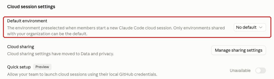 Claude admin console screenshot: Default Cloud Environment at Organization settings > Claude Code > Cloud session settings > Default environment