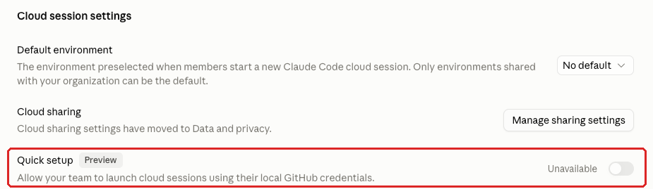 Claude admin console screenshot: Quick Setup at Organization settings > Claude Code > Cloud session settings > Quick setup (Preview)